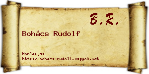 Bohács Rudolf névjegykártya